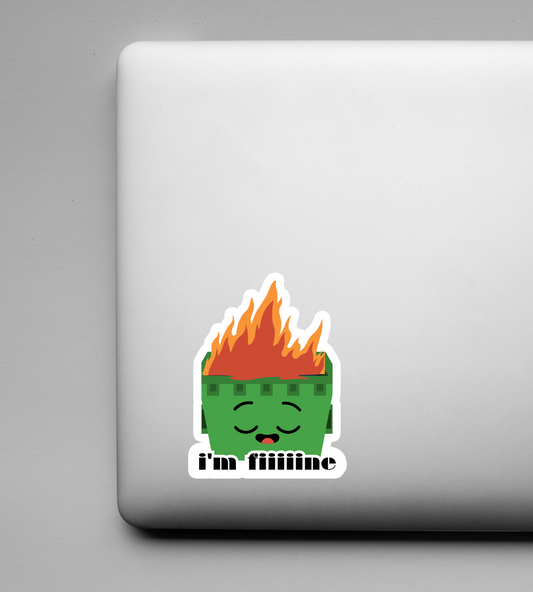"I Got It" Dumpster Fire Bumper Laptop Sticker