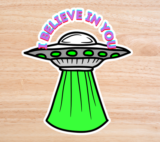 I Believe Alien UFO Vinyl Decal Car Sticker Funny Joke Bumper Sticker Humor