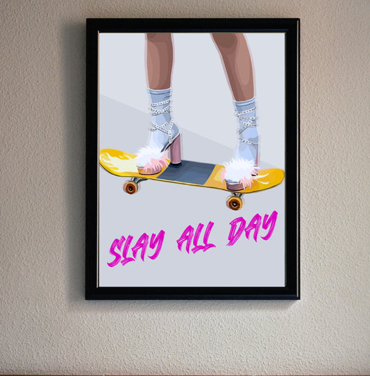 Slay Girl Wall Art Print Poster